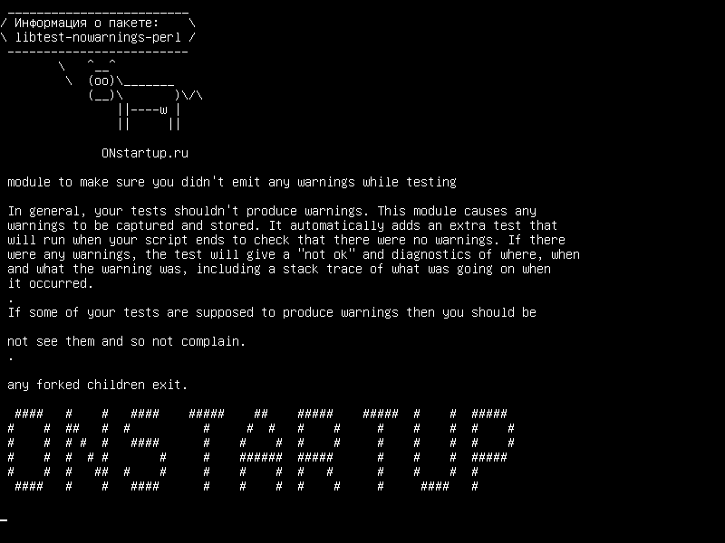 libtest-nowarnings-perl — модуль, чтобы убедиться, что вы не выдавали никаких предупреждений во время тестирования